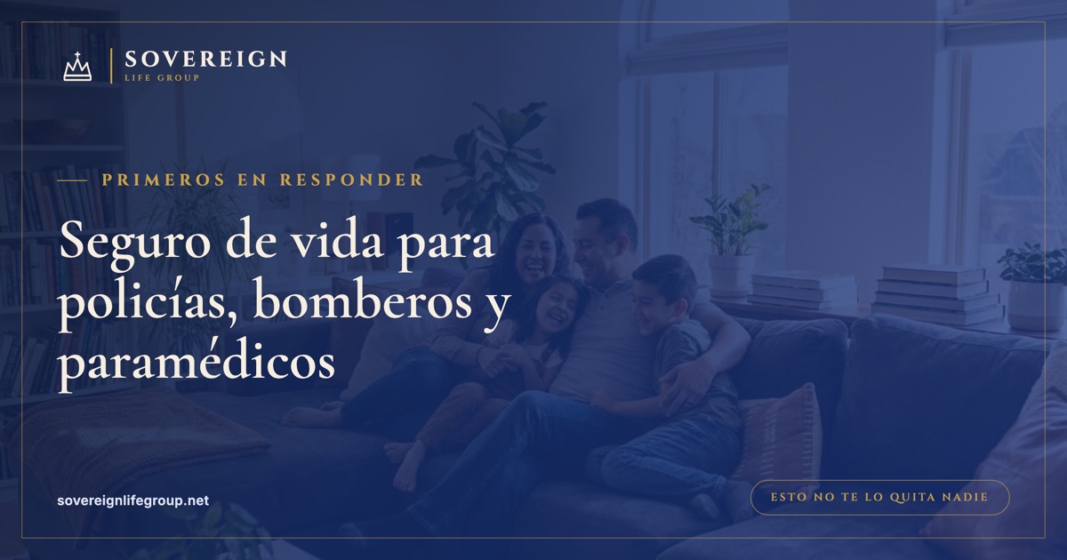 Seguro de vida para socorristas: un policía, un bombero y un paramédico con sus familias