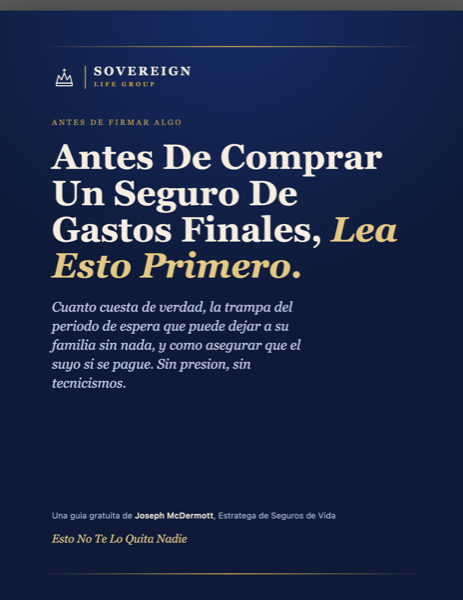 La Guía Familiar de Gastos Finales y Seguro de Entierro, una guía gratuita de Sovereign Life Group