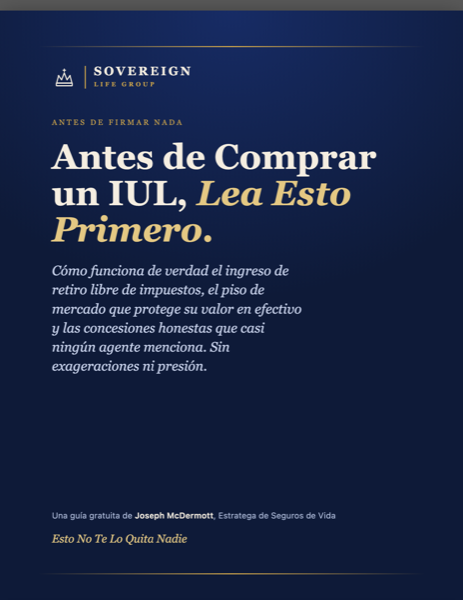 Antes de Comprar un IUL, una guía gratuita de Sovereign Life Group